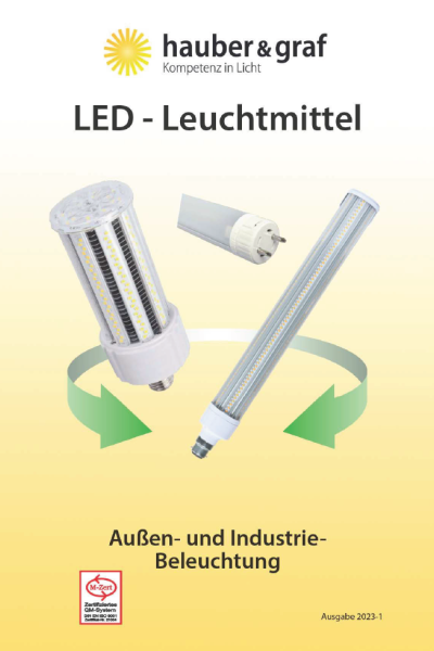 zum Herunterladen: LED - Leuchtmittel für Außen- und Industriebeleuchtung